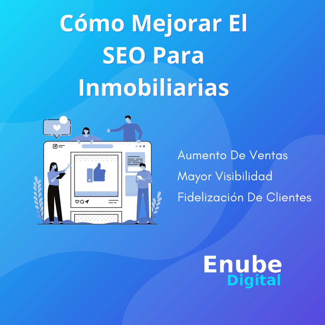 Cómo Mejorar el SEO para Inmobiliarias