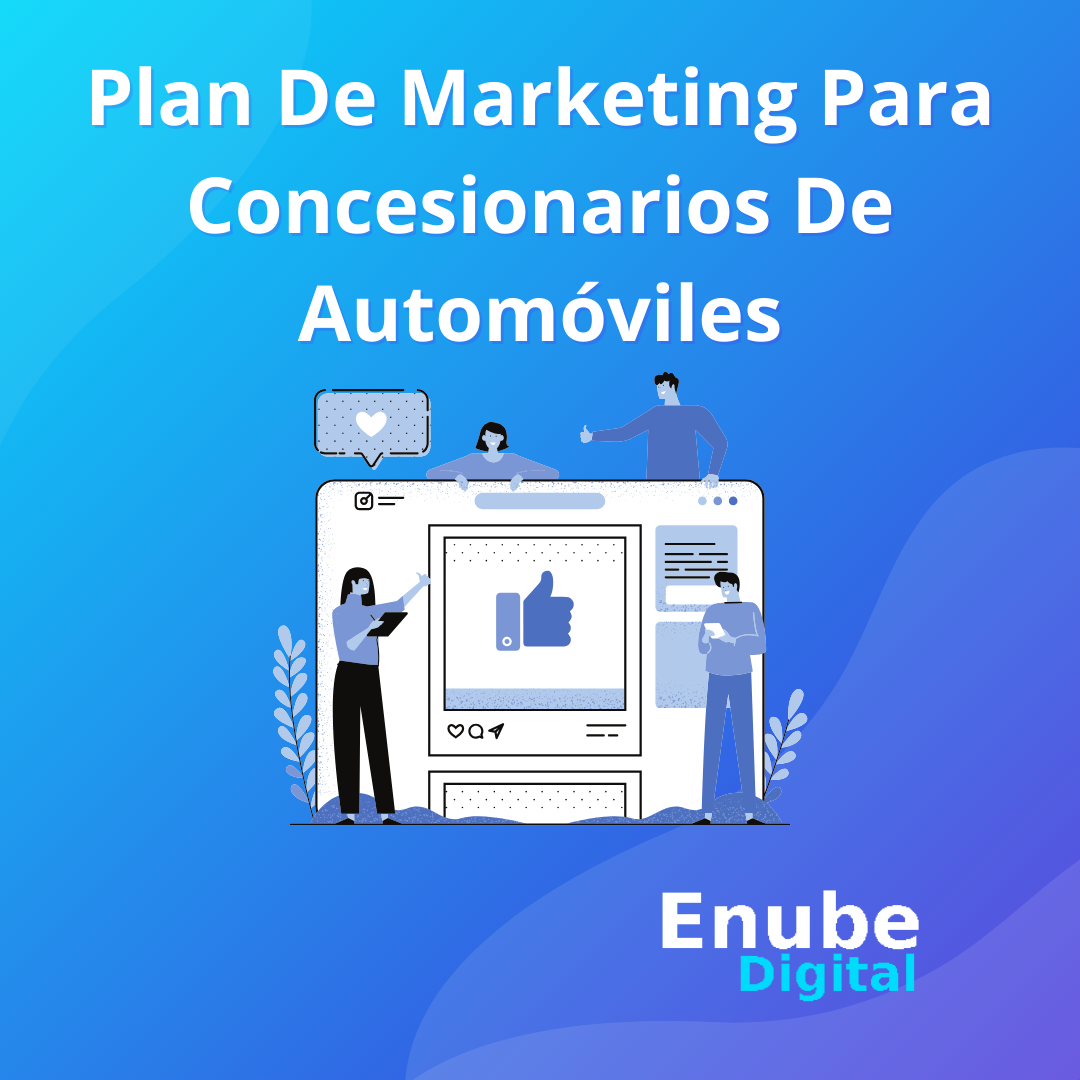 Plan de Marketing para Concesionarios de Automóviles